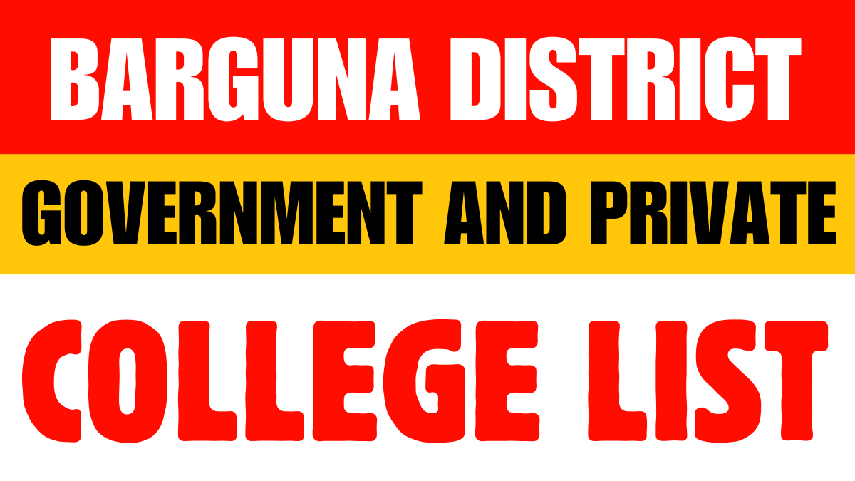 Barguna District Government and Private Colleges List