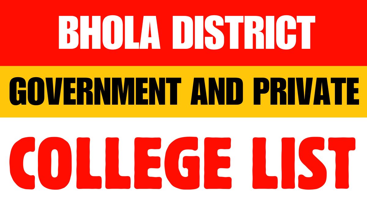 Bhola District Government and Private Colleges List
