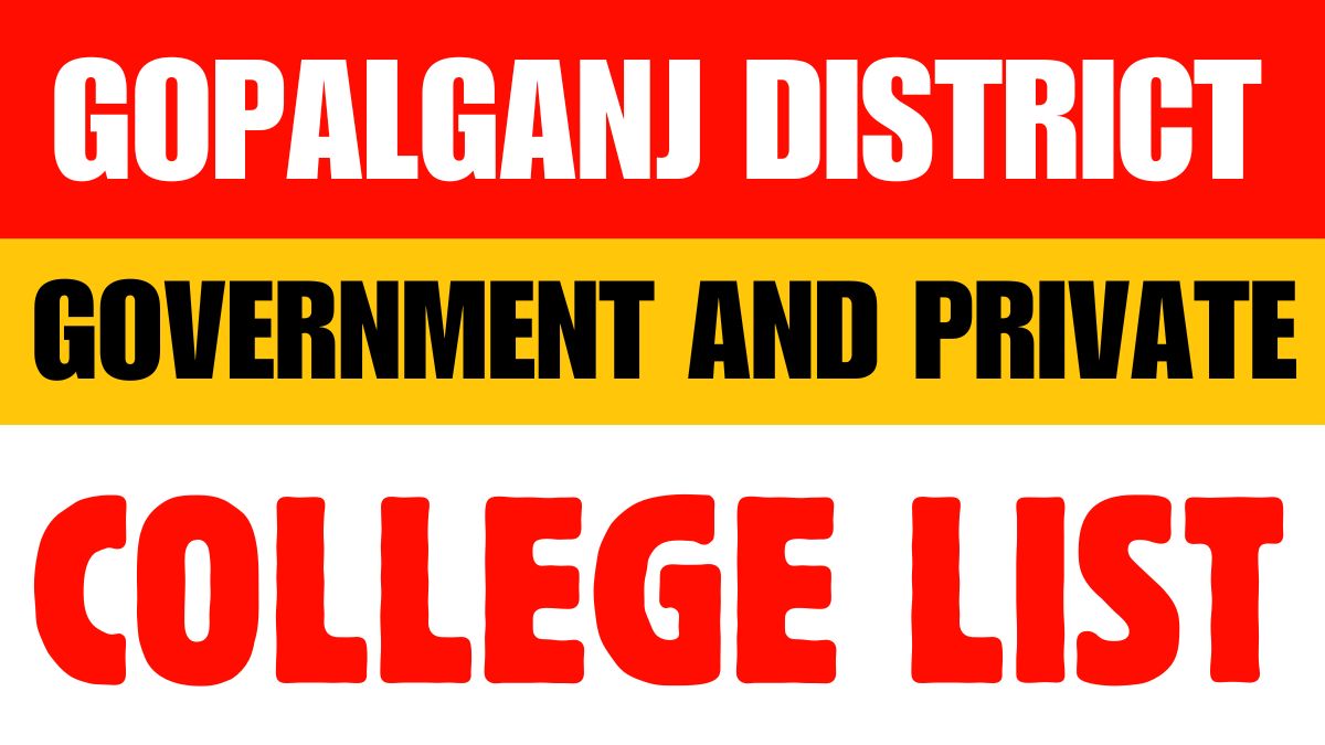 Gopalganj District Government and Private Colleges List