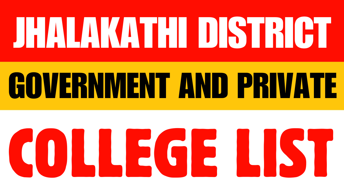 Jhalakathi District Government and Private Colleges List