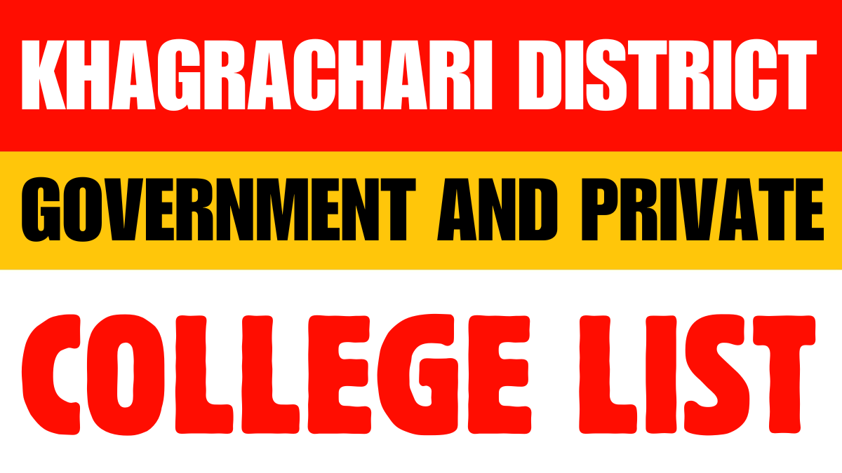 Khagrachari District Government and Private Colleges List