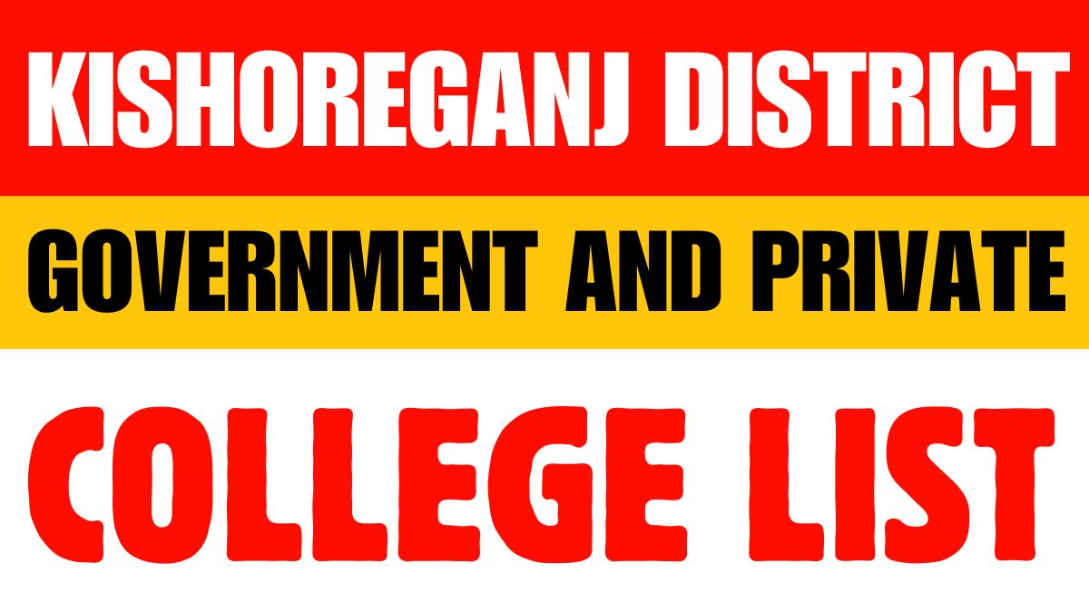 Kishoreganj District Government and Private Colleges List