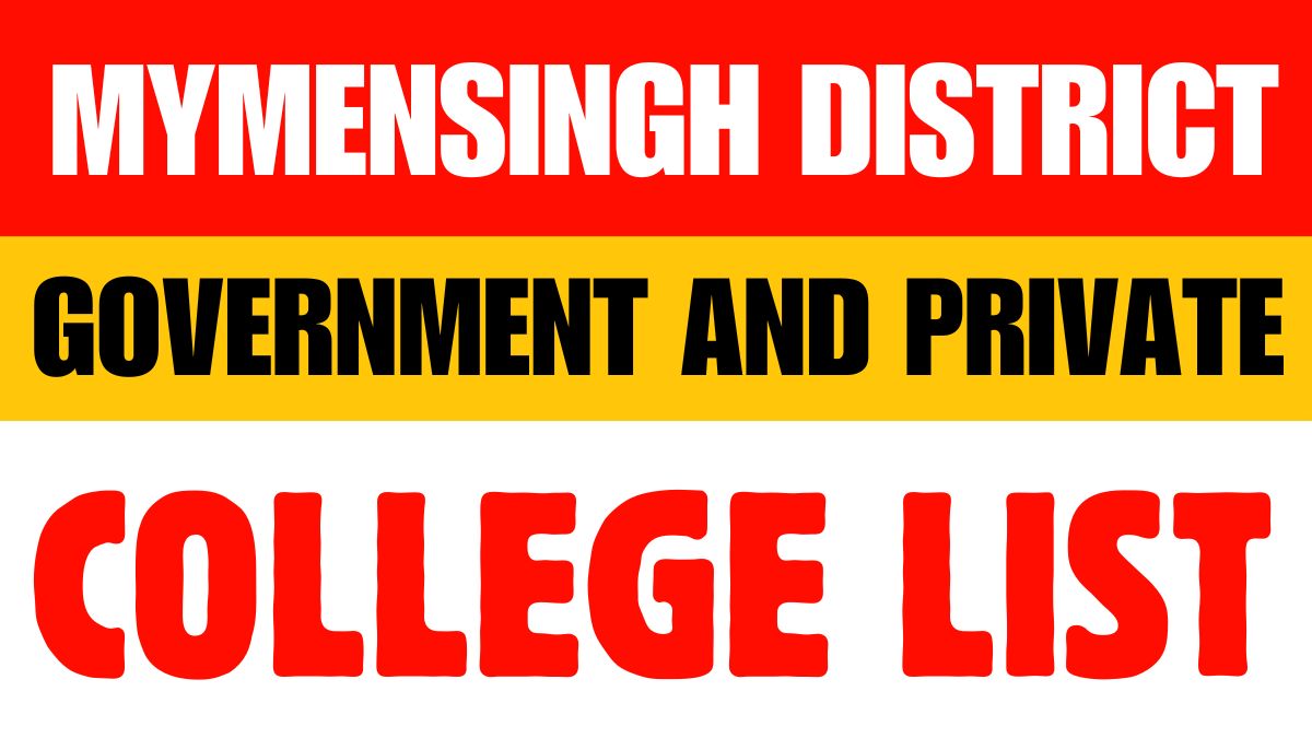 Mymensingh District Government and Private Colleges List