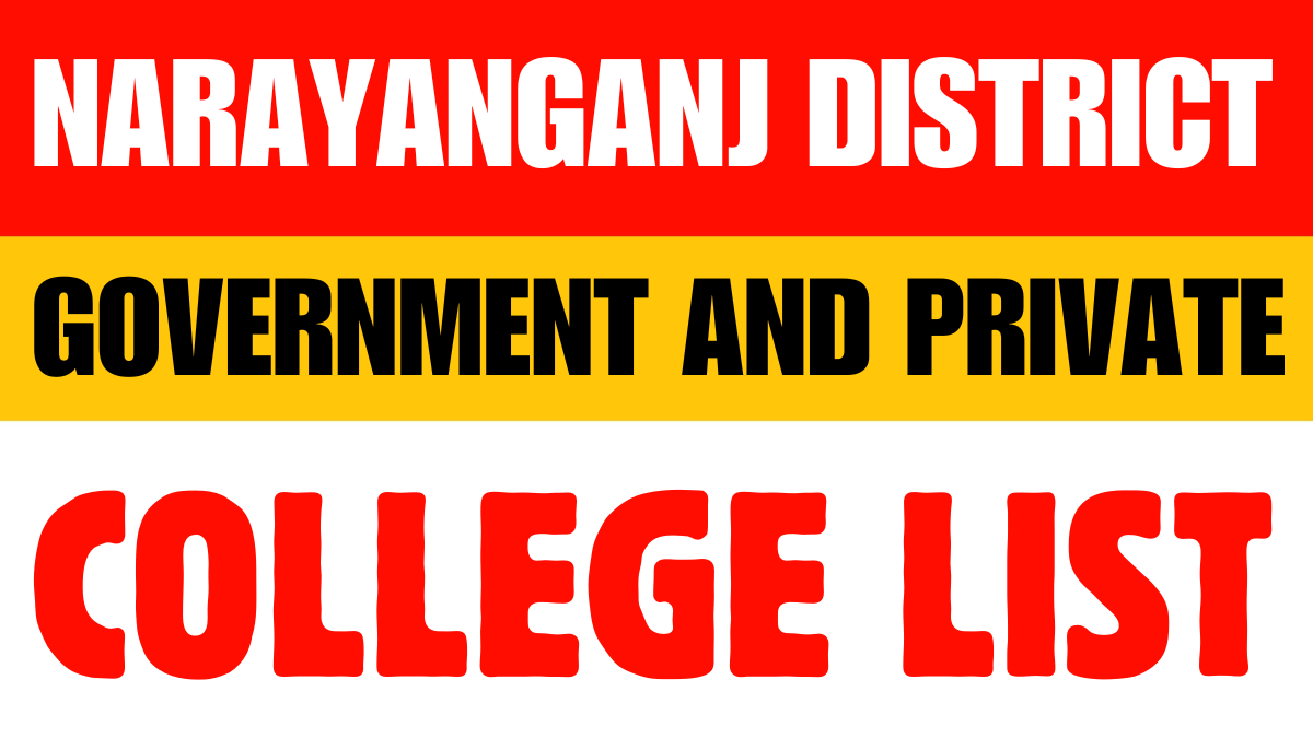 Narayanganj District Government and Private Colleges List