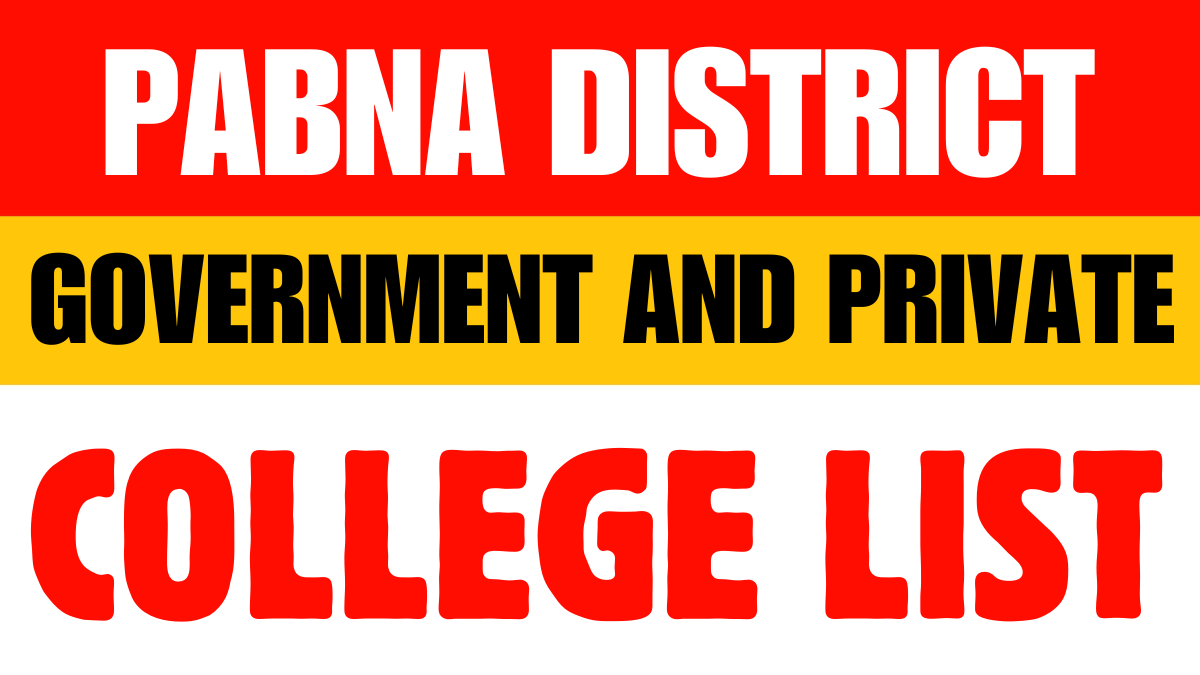 Pabna District Government and Private Colleges List