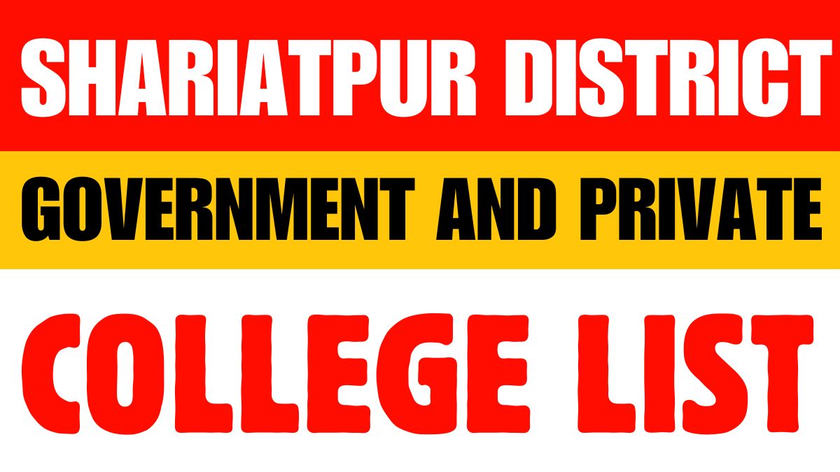 Shariatpur District Government and Private Colleges List