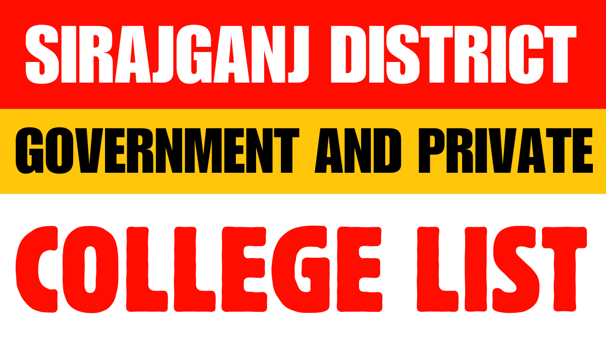 Sirajganj District Government and Private Colleges List