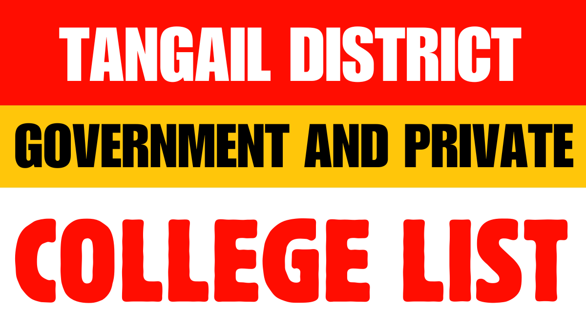 Tangail District Government and Private Colleges List